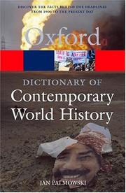 A dictionary of contemporary world history by Jan Palmowski