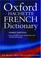 Cover of: Oxford Hachette French Dictionary