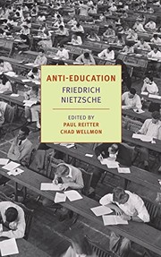Cover of: Anti-education by Friedrich Nietzsche