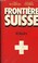 Cover of: Frontière suisse