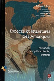 Cover of: Espaces et littératures des Amériques: mutation, complémentarité, partage