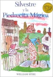 Cover of: Silvestre Y LA Piedrecita Magica/Sylvester and the Magic Pebble by William Steig