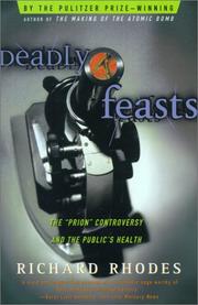 Cover of: Deadly Feasts | Richard Rhodes