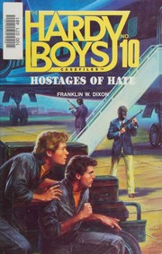 Cover of: Hostages of Hate: The Hardy Boys Casefiles #10