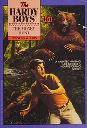 Cover of: The Money Hunt: Hardy Boys #101
