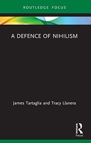 Cover of: Defence of Nihilism by James Tartaglia, Tracy Llanera