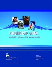 Cover of: Avoiding rate shock by sponsored by the AWWA Water Utility Council.