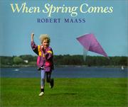 When spring comes by Robert Maass