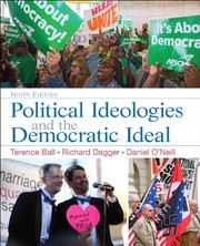 Cover of: Political Ideologies and the Democratic Ideal Plus MySearchLab with Pearson EText -- Access Card Package by Terence Ball, Richard Dagger, Daniel O'Neill