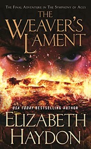 Cover of: Weaver's Lament by Elizabeth Haydon