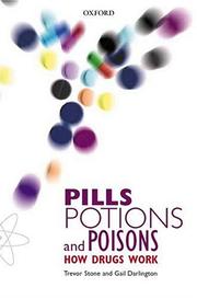 Cover of: Pills, potions, and poisons: how drugs work