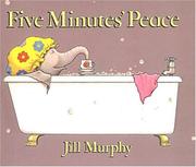 Five minutes' peace by Jill Murphy