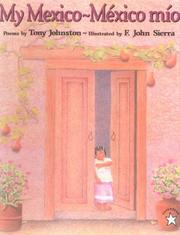 Cover of: My Mexico-Mexico Mio | Tony Johnston