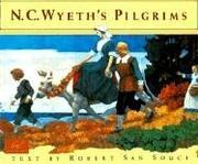 Cover of: Nc Wyeth's Pilgrims by Robert D. San Souci