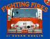 Cover of: Fighting Fires
