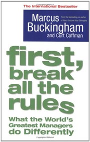 Cover of: First, Break All The Rules