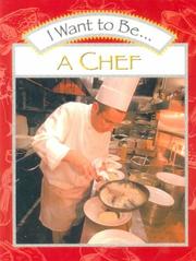 Cover of: I Want to Be a Chef