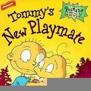 Cover of: Tommy's New Playmate (Rugrats Movie)