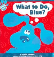 Cover of: What to Do, Blue ?