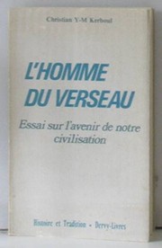 L' homme du verseau by Christian Y.-M Kerboul, Paul Naudon