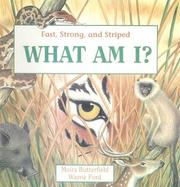 Cover of: Fast, Strong, and Striped by Moira Butterfield, Moira Butterfield