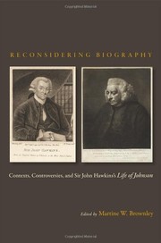 Cover of: Reconsidering biography: contexts, controversies, and Sir John Hawkins's Life of Johnson