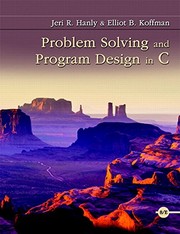 Cover of: Problem Solving and Program Design in C Plus MyProgrammingLab with Pearson EText -- Access Card Package by Jeri R. Hanly, Elliot B. Koffman