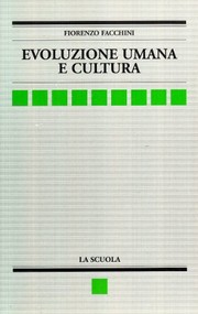 Cover of: Evoluzione umana e cultura by Fiorenzo Facchini