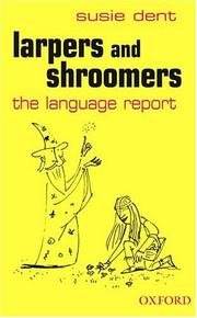 Cover of: Larpers and shroomers: the language report