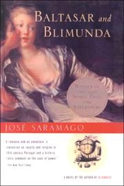 Baltasar and Blimunda by José Saramago, Giovanni Pontiero