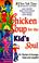 Cover of: Chicken Soup for the Kid's Soul