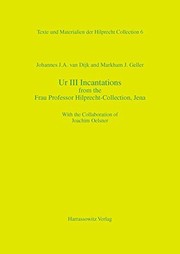 Cover of: Ur III incantations from the Frau Professor Hilprecht-Collection, Jena