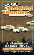 Cover of: White Lightning (Rolling Thunder Stock Car Racing)