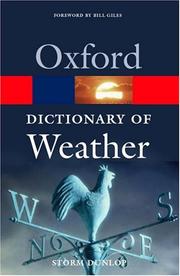 Cover of: A dictionary of weather by Storm Dunlop