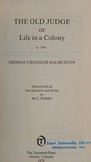 Cover of: The old judge: or, Life in a colony