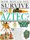 Cover of: How Would You Survive As an Aztec (How Would You Survive?)