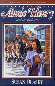 Cover of: Annie Henry and the Redcoats (Adventures of the American Revolution)