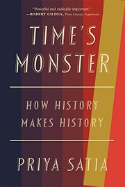 Cover of: Time's Monster: How History Makes History
