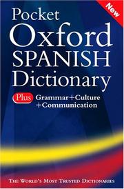 Cover of: Pocket Oxford Spanish dictionary by chief editors, Nicholas Rollin, Carol Styles Carvajal, Jane Horwood.