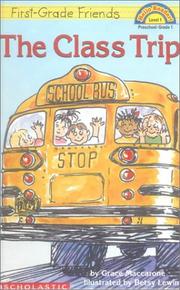 Cover of: The Class Trip by Grace Maccarone