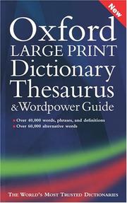 Cover of: Oxford Large Print Dictionary, Thesaurus, and Wordpower Guide by Sara Hawker