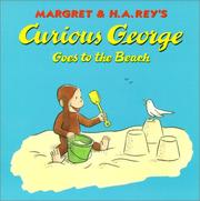 Cover of: Curious George Goes to the Beach