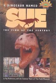 Cover of: A Dinosaur Named Sue: The Find of a Century