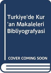 Cover of: Türkiye Kur'an makaleleri bibliyografyası by Murat Sülün