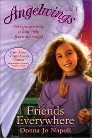 Cover of: Friends Everywhere (Aladdin Angelwings) by Donna Jo Napoli