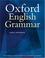 Cover of: The Oxford English grammar