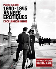 Cover of: 1940-1945, années érotiques: l'Occupation intime