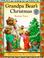 Cover of: Grandpa Bear's Christmas