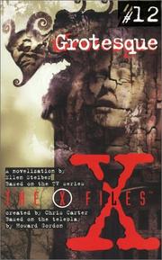 Cover of: Grotesque (X Files) by Ellen Steiber