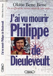 J'ai vu mourir Philippe de Dieuleveult by Okito Bene Bene.